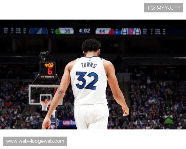 森林狼新任主帅称与唐斯沟通顺畅球队正迈入全新发展阶段